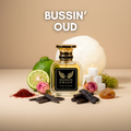 BUSSIN' OUD
